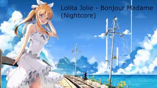 Nightcore  Bonjoure Madame [upl. by Leslee]