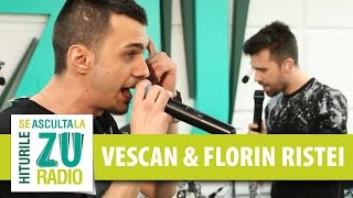 Vescan feat Florin Ristei  Laso Live la Radio ZU [upl. by Rbma]