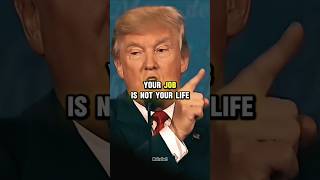 Job is not your life trump inspiration [upl. by Ress]