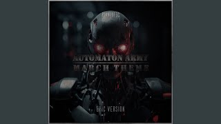 Automaton Army March Theme Helldivers 2 [upl. by Suivatra]