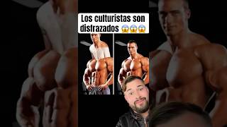 LOS CULTURISTAS SON DISFRAZADOS shorts [upl. by Nomihs]