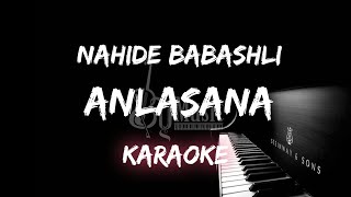 Anlasana  Nahide Babashli Karaoke By Music [upl. by Mellisa]