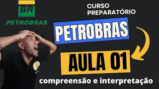 CURSO PETROBRAS 2024 AULA 01  COMPREENSÃO E INTERPRETAÇÃO DE TEXTOS [upl. by Lagiba]