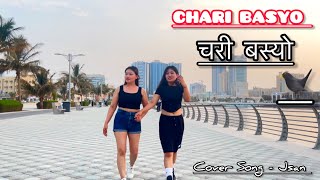 NEPALI COVER SONG CHARI BASYO DALI MA 🔥 Jsan Vlogs [upl. by Neenaej100]