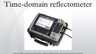 Timedomain reflectometer [upl. by Littman17]