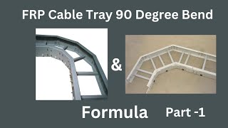 How to Bend FRP Cable Tray 90 Degree  Electrical Cable Tray Installation  Industrial Work [upl. by Niarbo]