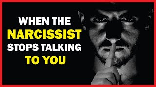 When the NARCISSIST STOPS COMMUNICATING with YOU Silent Treatment [upl. by Kidd]