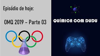 Resolução da Olimpíada Mineira de Química 2019  Módulo A  Episódio 03 [upl. by Mullane766]