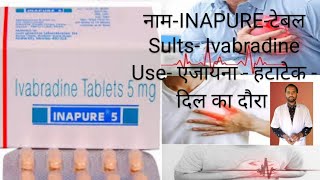 Ivabradine Tablets 5mg ivabrad tablet uses Dose side Effects ivabradine [upl. by Anyrtak]