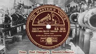 Glenn Miller amp His Orch  Pennsylvania Six Five Thousand1940 [upl. by Burman]