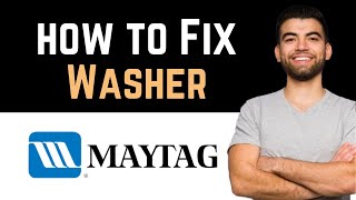 ✅ How To Fix Maytag Washer Thats Not Spinning Full Guide [upl. by Mat]