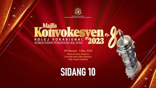 MAJLIS KONVOKESYEN KOLEJ VOKASIONAL KE 8  SIDANG 10 [upl. by Virgilia747]