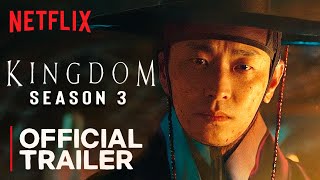 Kingdom Temporada 3  Official Trailer  Netflix [upl. by Adrianna469]