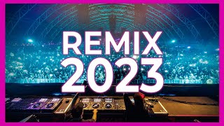 DJ REMIX MIX 2023  Mashups amp Remixes Of Popular Songs 2023  Club Music Party Dance Mix 2023 🎉 [upl. by Ecyal]