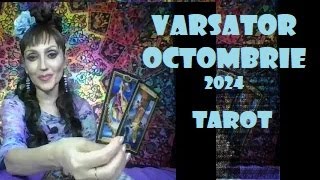 Varsator Tarot Octombrie 2024 Horoscop [upl. by Poll]