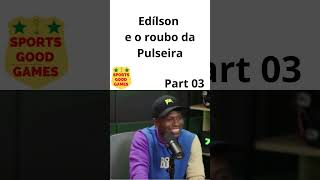 Parte 03 Edílson Capetinha e o roubo da pulseira na Seleção Brasileira copaamerica gols podcast [upl. by Sheepshanks]