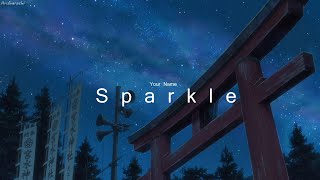 Sparkle  Your Name【 Kimi no Na wa 】AMV [upl. by Nosyrb387]