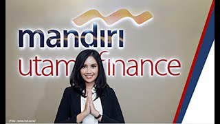 LOWONGAN PEKERJAAN DI MANDIRI UTAMA FINANCE [upl. by Feucht]