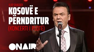 ILIR SHAQIRI  KOSOVË E PËRNDRITUR Koncert ne Klan Arena Live 2021 [upl. by Notlit]