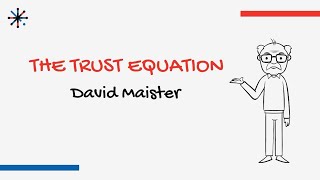 The Trust Equation by David Maister explained How to build trust [upl. by Ludly]