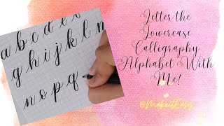 Modern Calligraphy The ENTIRE Lowercase Alphabet Real Time [upl. by Lleirbag]