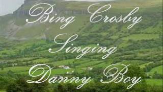 Danny Boy John Mcdermott Lyrics [upl. by Anesusa280]