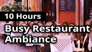 CITY AMBIANCE Busy Restaurant  Diner  10 HOURS Ambient Sounds [upl. by Gabriello]