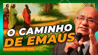 NO CAMINHO DE EMAÚS  PREGAÇÃO  PR GEZIEL GOMES [upl. by Juliane540]