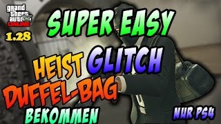 GTA 5 ONLINE  HEIST TASCHE SUPER EASY BEKOMMEN  NACH ALLEN PATCHES  128  NUR PS4 [upl. by Dorelle]