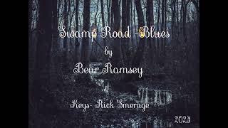 Swamp Road Blues  Bear Ramsey [upl. by Rockwood]