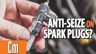 When Should You Use AntiSeize On Spark Plugs  Counter Intelligence [upl. by Kciv]