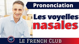 Les voyelles nasales  UN IN AN ON Comment bien les prononcer  🗣️ [upl. by Nashner]