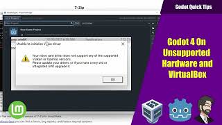 How To Use Godot 4 On Some Unsupported Hardware OR a VM Godot Quick Tips [upl. by Gilboa410]