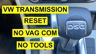 VW Transmission Reset Without Vag Com  No Tools [upl. by Kalk581]