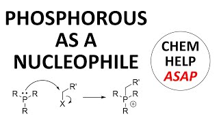 phosphorous as a nucleophile [upl. by Crosby]