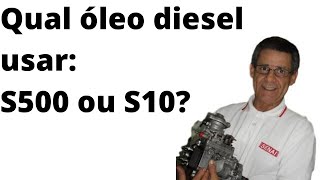 Qual óleo diesel usar S500 ou S10 [upl. by Annaeiluj644]