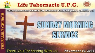 Life Tabernacle UPC Sunday Morning Service November 10 2024 quotRev Leroy S Dawsonquot [upl. by Aihsyn]