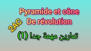 Pyramide et cône de révolution 2AC exercices corrigés très important pour préparer ton devoir [upl. by Salta]