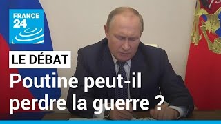 Contreoffensive ukrainienne  Vladimir Poutine peutil perdre la guerre  • FRANCE 24 [upl. by Isis]