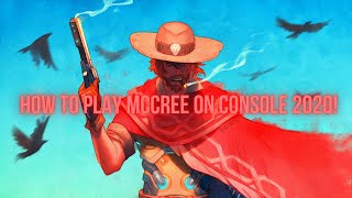 How To Play McCree On CONSOLE in 2020 Best Settings Improve Aim Tips [upl. by Yremogtnom321]