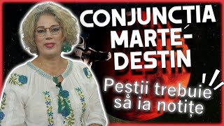 Horoscop Camelia Pătrășcanu Conjuncția MarteDestin produce efecte în lanț [upl. by Anyale]