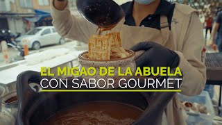 El migao de la abuela todo un plato gourmet  El Colombiano [upl. by Ariec]