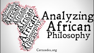 Analyzing African Philosophy [upl. by Eisse]