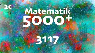 Matematik 5000 2c 3117 [upl. by Morrissey514]