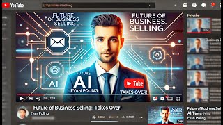 Revolutionizing Business Sales AI and the Future with Biz Retire with Evan Poling [upl. by Tolland570]