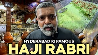 Hyderabad Ki Famous Haji Rabri  Who Is Mubeen [upl. by Beitris649]