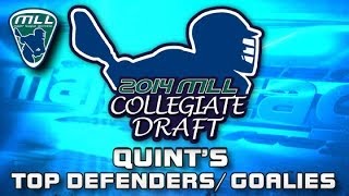 2014 MLL Draft Preview Quints Top Defenders and Goalies [upl. by Wong997]