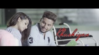 KHUSHIYAN  Full Song  Parry Singh  Jassi Lohka  Latest Punjabi Songs 2015 [upl. by Gaul]