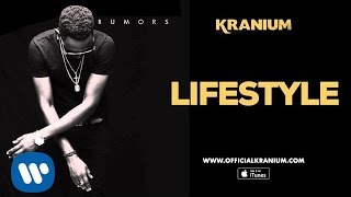 Kranium  Lifestyle Official Audio [upl. by Amisoc]