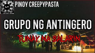 Grupo Ng Antingero  Antingero Horror Story  Pinoy Creepypasta [upl. by Balsam]